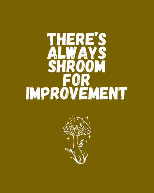 shroom for improvement. printable home decor
