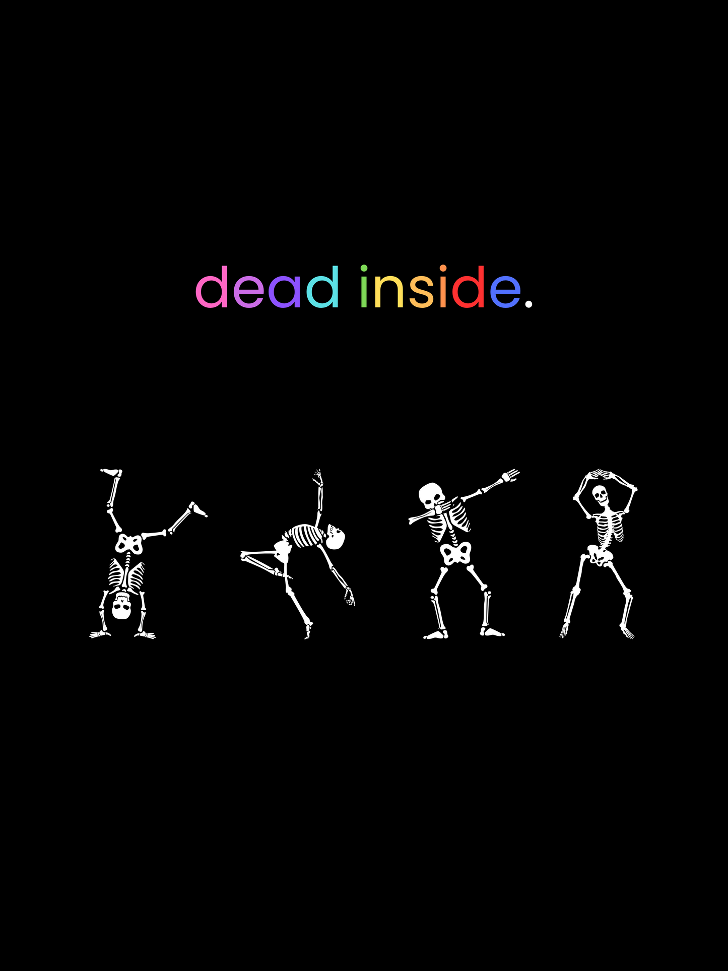 dead inside. printable home decor