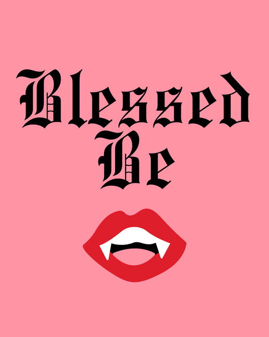 blessed be. printable home decor