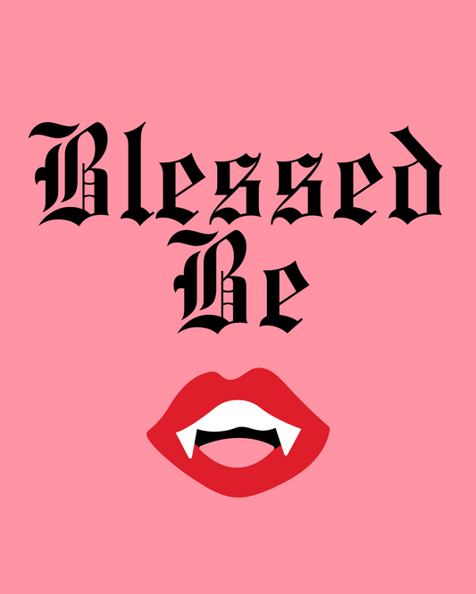 blessed be. printable home decor