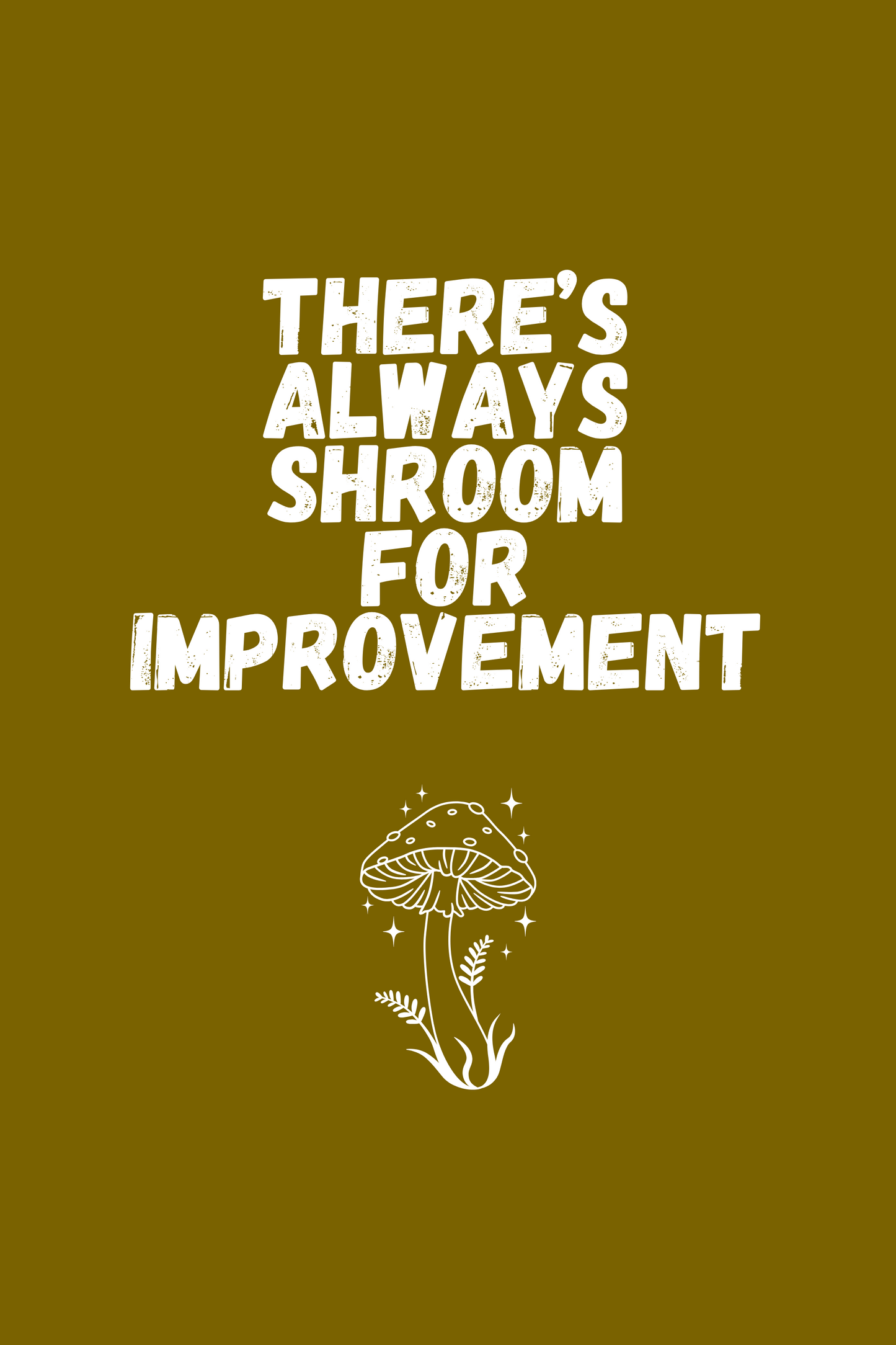shroom for improvement. printable home decor