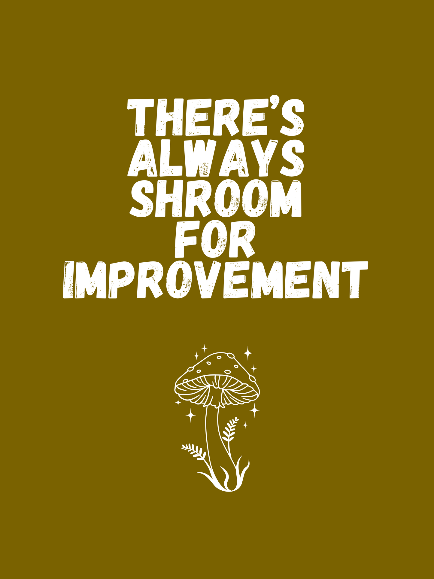 shroom for improvement. printable home decor