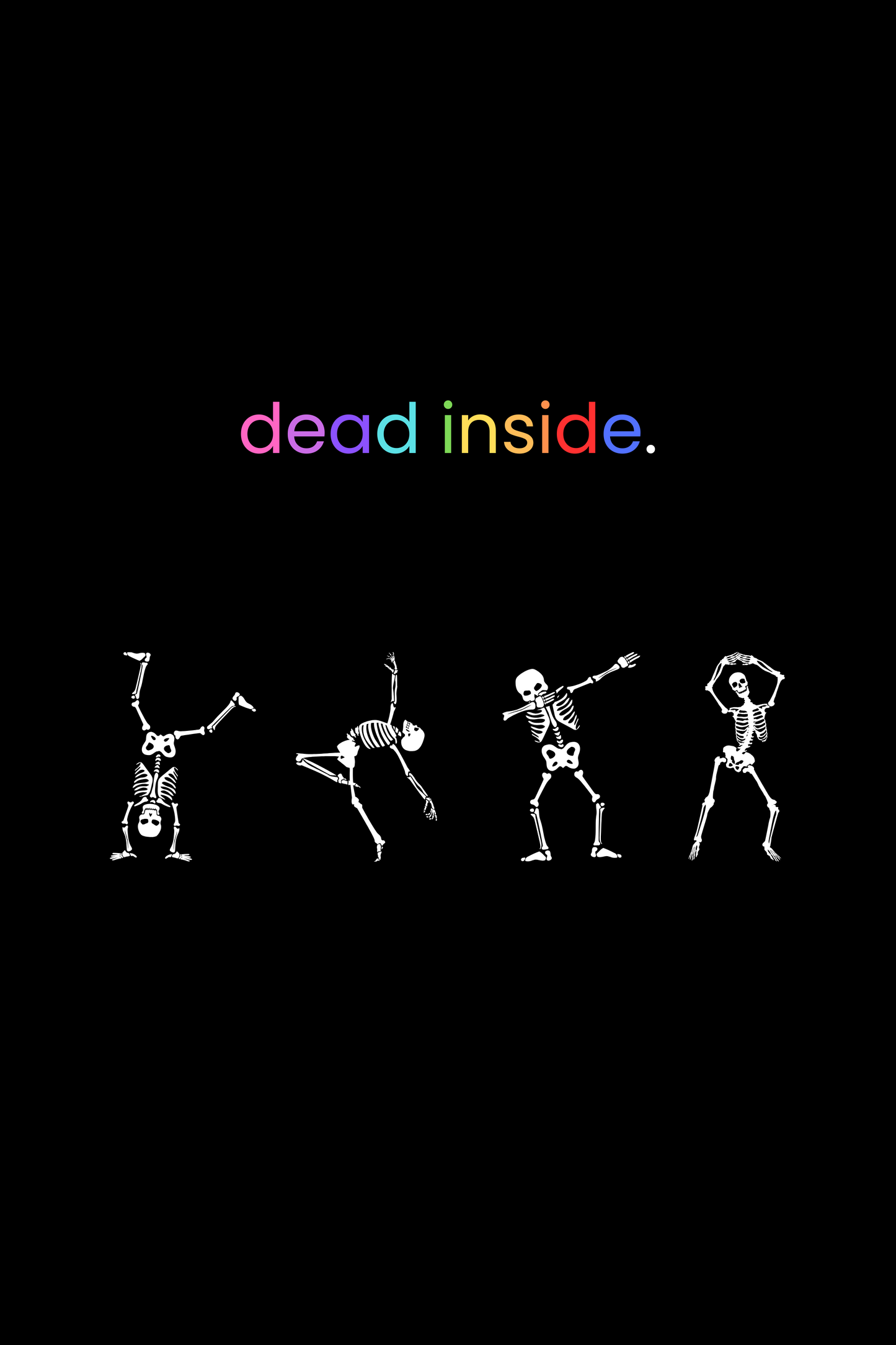 dead inside. printable home decor