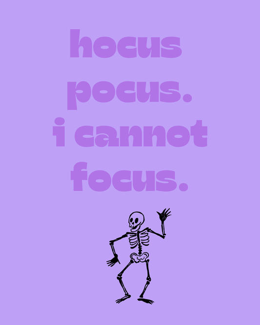 hocus pocus, can't focus printable home decor