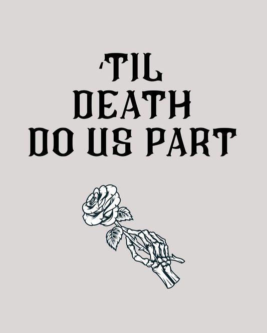 'til death do us part. printable home decor